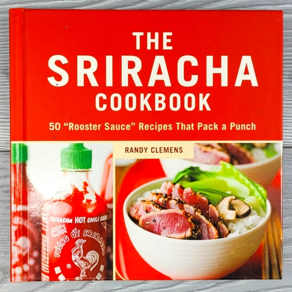 Sriracha Cookbook - 50 "Rooster Sauce" Recipies That Pack A Punch - Asian Fusion - Picture 1 of 12